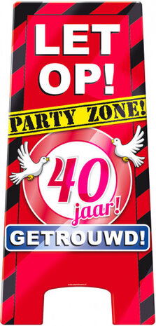 waarschuwingsbord 40 jaar getrouwd 58 x 26 cm
