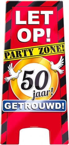 waarschuwingsbord 50 jaar getrouwd 58 x 26 cm