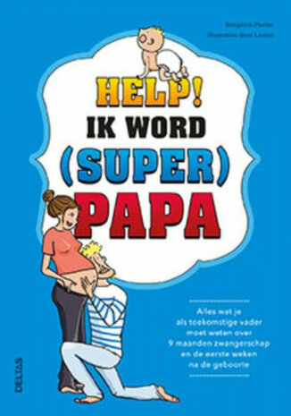 zwangerschapsboek: Help! Ik word (super) papa