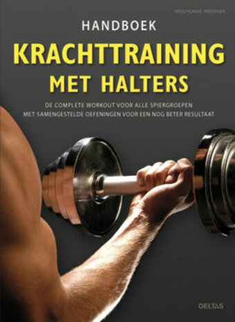 handboek: krachttraining met halters