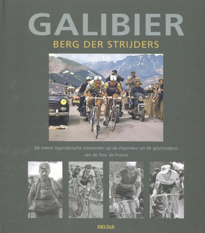 Galibier: berg der strijders