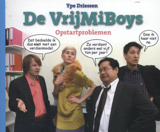 De Vrijmiboys 1 - opstartproblemen