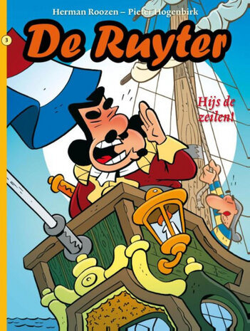 Ruyter 03. hijs de zeilen !