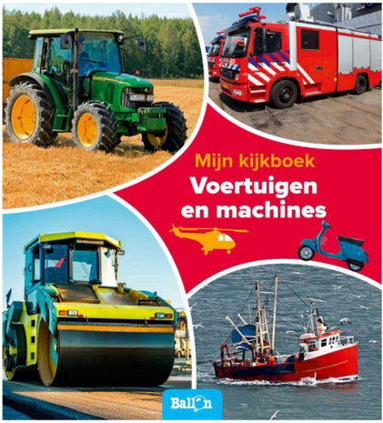 Mijn fotokijkboek: Voertuigen en machines