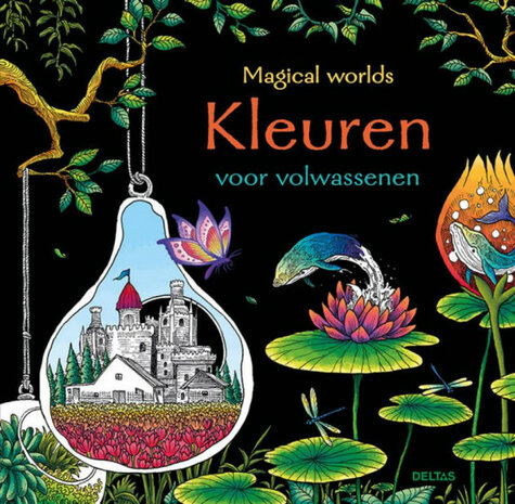 Magical worlds - Natuur kleurboek voor volwassenen