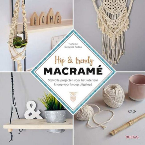 hip &amp; trendy macram&eacute;