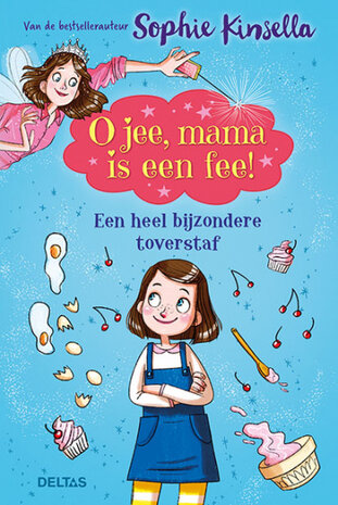 O jee, mama is een fee! Een heel bijzondere toverstaf