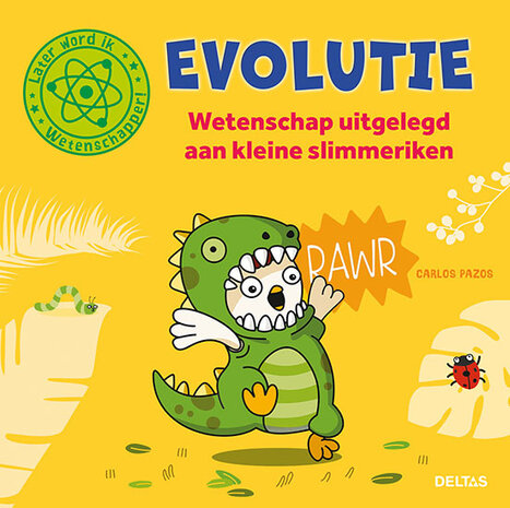 Evolutie - Wetenschap uitgelegd aan kleine slimmeriken (5+)