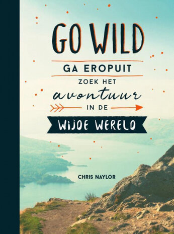 Go wild - ga eropuit, zoek avontuur