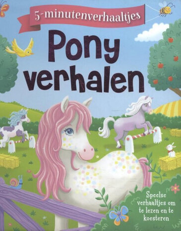 Ponyverhalen - 5 minutenverhaaltjes