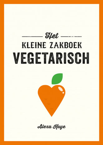 Vegetarisch - Het kleine zakboek