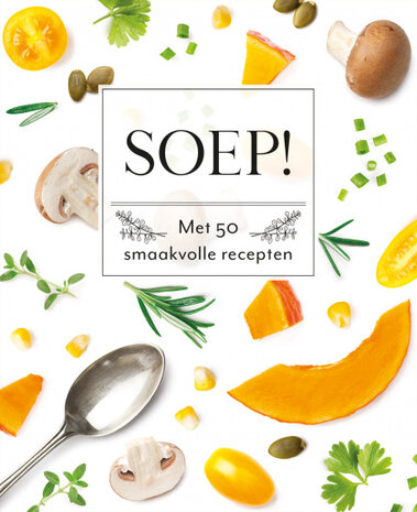 Soep! - Fresh &amp; Healthy