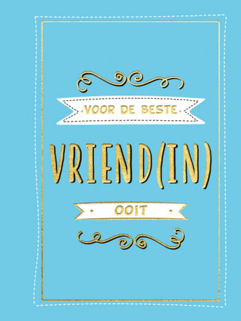 Voor de beste vriend(in) ooit