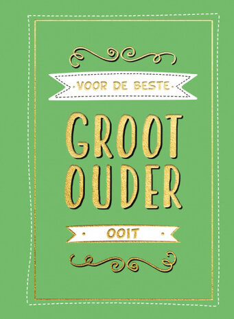 Voor de beste grootouder ooit