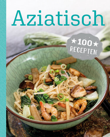 100 recepten - Aziatisch