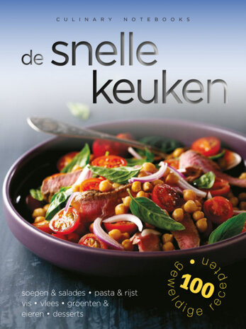 Culinary notebooks De snelle keuken
