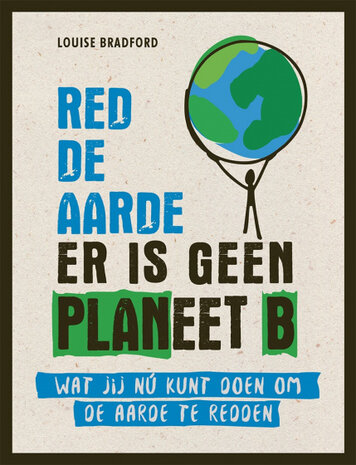 Red de aarde er is geen planeet B