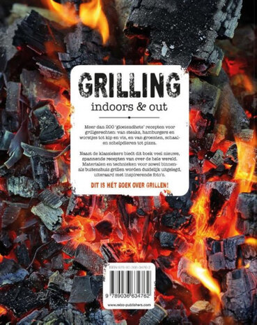 Grilling indoors &amp; out - 200 heerlijke recepten