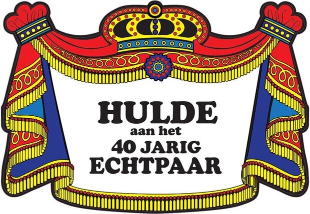 kroonschild &#039;&#039;Hulde aan het 40 jarig echtpaar&#039;&#039; 48 x 32 cm