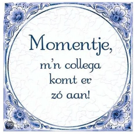 spreukentegel momentje 15 cm keramiek blauw