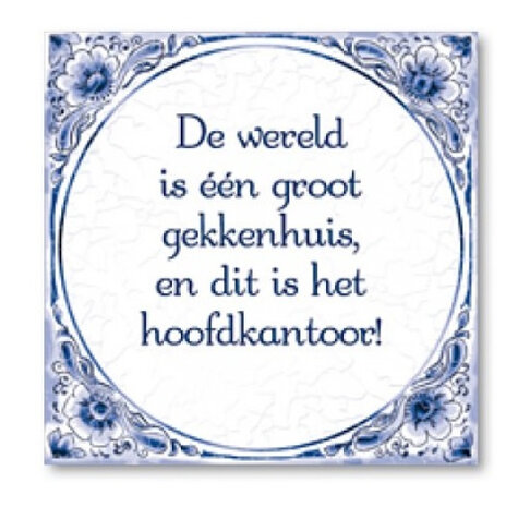 spreukentegel gekkenhuis 15 cm keramiek blauw