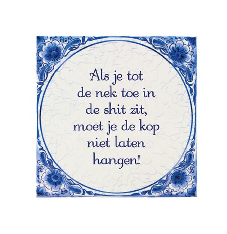 spreukentegel tot de nek 15 cm keramiek blauw