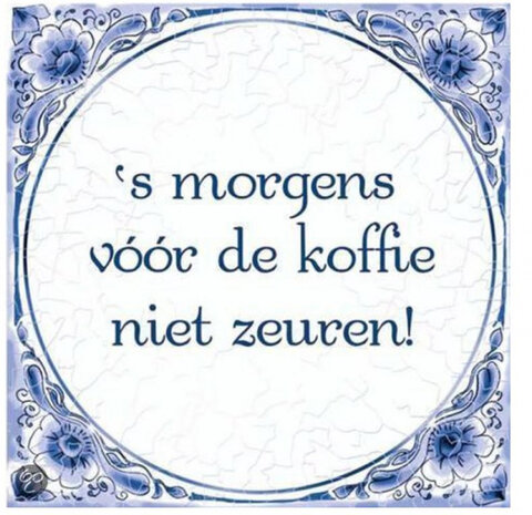 spreukentegel &#039;s morgens 15 cm keramiek blauw