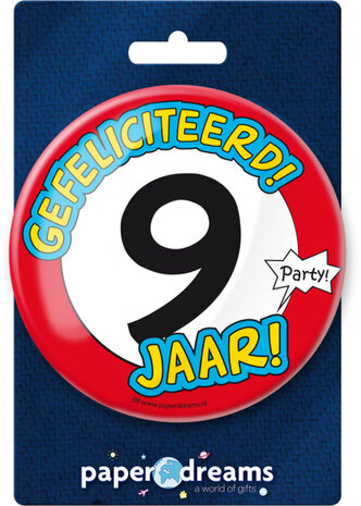 button Gefeliciteerd! 9 jaar! 10 cm staal rood/wit