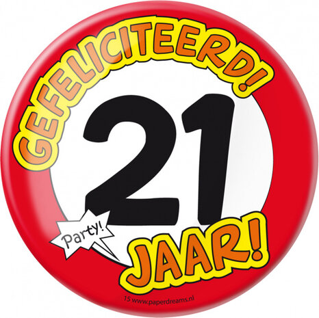 button Gefeliciteerd! 21 jaar! 10 cm staal rood/wit