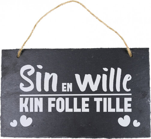 spreukbord Fries sin en wille 25 cm leisteen zwart