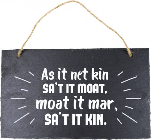 spreukbord Fries as it net kin 25 cm leisteen zwart