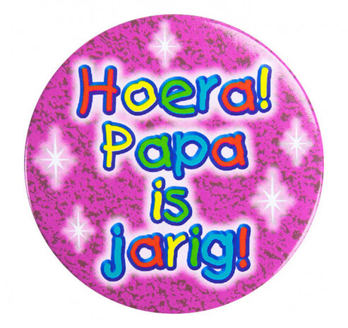 button klein - Hoera! Papa is jarig! 5,5 cm roze