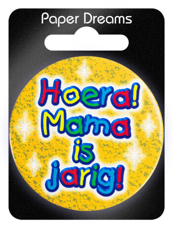button klein - Hoera! Mama is jarig! 5,5 cm geel