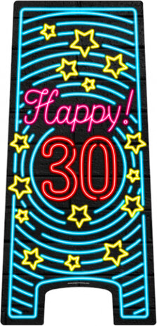 waarschuwingsbord Happy! 30 neon 58 cm zwart