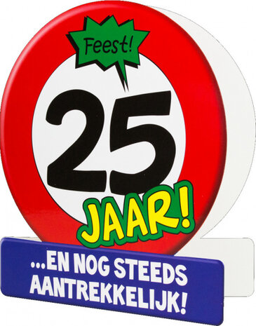 wenskaart 25 jaar verkeersbord 14 x 16 cm karton