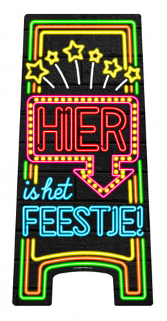 attentiebord Hier is het feestje! 58 cm karton