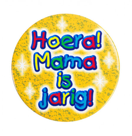 button klein - Hoera! Mama is jarig! 5,5 cm geel